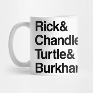 Rick & Chandler & Turtle & Burkhart. 2 Mug